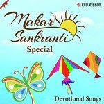 Makar Sankranti Special- Devotional Songs - Lalitya Munshaw Song Download